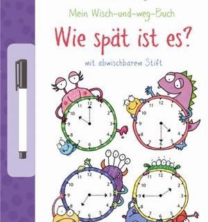 "mein grosses wisch-und-weg-buch: wie spät ist es?"-deutsch-“borra y aprende a ver la hora”-alemán-. Libro de aprendizaje infantil
